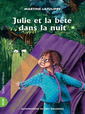 cover image of Julie 08--Julie et la bête dans la nuit